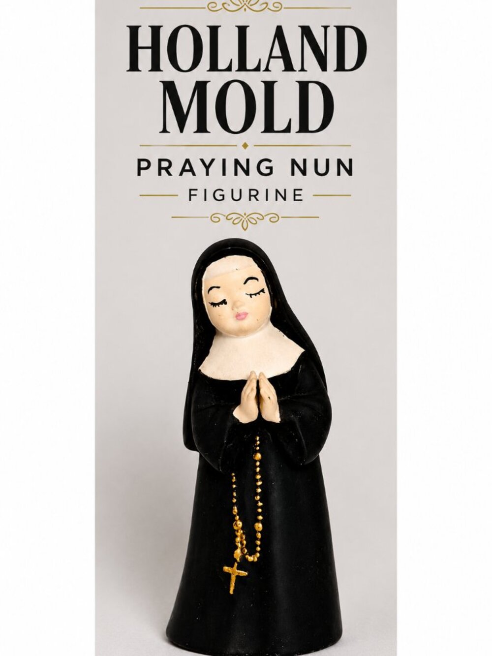Vintage Holland Mold Praying Nun Figurine Ceramic Gold Rosary Religious MCM